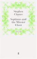 Septimus and the Minster Ghost 0840763948 Book Cover