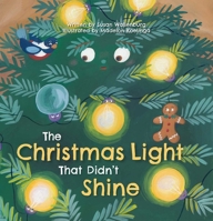 The Christmas Light That Didn't Shine B0CVTPV9C9 Book Cover