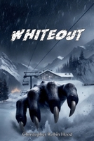 Whiteout B0F1NJXCVY Book Cover