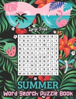 Summer Word Search Large Print Puzzle Book: Spring And Summer Large Print Word Searches For Women, Adults and Seniors B09SNPXV1R Book Cover