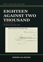 Eighteen Against Two Thousand: The Stand at Long Tan, 1966 B0HFC38W1M Book Cover
