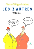 Les z'autres: Volume I B09X6JBDS5 Book Cover