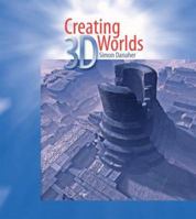 Creating 3D Worlds: With CD-ROM 0764178431 Book Cover