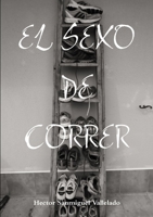 El sexo de correr 8460680371 Book Cover