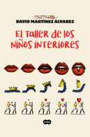 El taller de los niños interiores / The Workshop of the Inner Child (Spanish Edition) 8410257424 Book Cover
