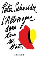 L Allemagne Dans Tous Ses Etats 2246445213 Book Cover