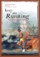 Keep on Running: The American Challenge 0985532823 Book Cover