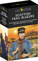Trail Blazer Scottish Box Set 8: Samuel Rutherford, Robert Moffat, David Livingstone, Robert Murray McCheyne, and Eric Liddell 1527113191 Book Cover