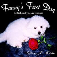 Fanny's First Day: A Bichon Frise Adventure 1420881507 Book Cover