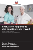 Évaluation hygiénique des conditions de travail (French Edition) 6207439538 Book Cover