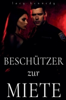 Beschützer zur Miete (German Edition) B0F5NHPHM6 Book Cover