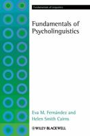 Fundamentals of Psycholinguistics 1405191473 Book Cover