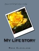 My life story 171756822X Book Cover