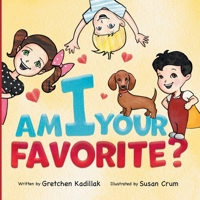 Am I Your Favorite? 1736769111 Book Cover