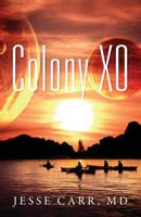 Colony Xo 197720757X Book Cover