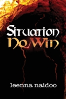 Situation No Win 0639716067 Book Cover