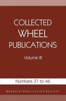 Collected Wheel Publications: Numbers 31 to 46 v. 3 9552403235 Book Cover