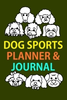 2029 Dog Sports Planner & Journal: A Dog Show Exhibitor's Complete Planning Workbook-Samoyed Smiles 165461775X Book Cover