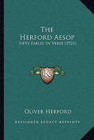 The Herford Aesop: Fifty Fables In Verse 1171719310 Book Cover