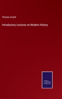Introductory Lectures on Modern History 1017513996 Book Cover