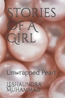 Stories Of A Girl: Unwrapped Pearl B08924C371 Book Cover