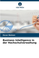 Business Intelligence in der Hochschulverwaltung 6205676451 Book Cover