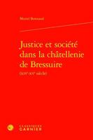 Justice Et Societe Dans La Chatellenie de Bressuire (Xive-Xve Siecle) (French Edition) 240615968X Book Cover