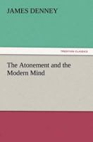 The Atonement And The Modern Mind 1438526199 Book Cover
