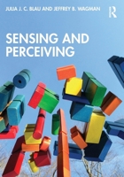 Sensing and Perceiving (Resources for Ecological Psychology Series) 1032690917 Book Cover