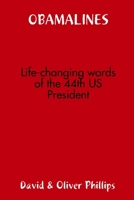 Obamalines -- Life-Changing Words of the 44th Us President 0578008254 Book Cover