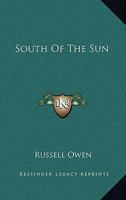 South Of The Sun 1163178993 Book Cover