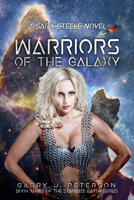 Warriors of the Galaxy: A Sara Steele Novel 194429788X Book Cover