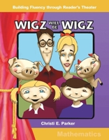 Wigz Will Be Wigz (Grades 3-4) 0743900138 Book Cover