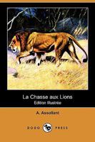 La chasse aux lions 1987701720 Book Cover