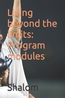 Living beyond the limits: Program modules B08XGTNCCY Book Cover