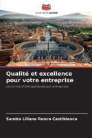 Qualité et excellence pour votre entreprise (French Edition) 6206949559 Book Cover
