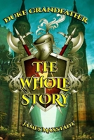 Duke Grandfather The Whole Story 1093730579 Book Cover
