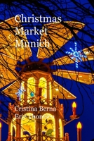 Christmas Market Munich 3756883140 Book Cover