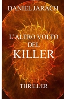 L' Altro Volto del Killer 8890895578 Book Cover