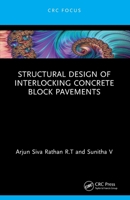 Structural Design of Interlocking Concrete Block Pavements 103255813X Book Cover