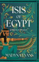 Isis of Egypt: Goddess of Thrones: A Novel B0FSCK5M4Q Book Cover