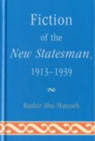 Fiction of the New Statesman, 1913-1939 1611493528 Book Cover