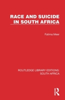Race and suicide in South Africa (International library of sociology) 1032326751 Book Cover