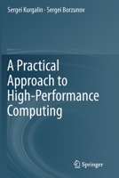 A Practical Approach to High-Performance Computing 3030275604 Book Cover