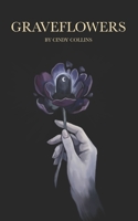 Graveflowers B0G2YB36WB Book Cover