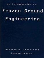 Introduction To Frozen Ground Engineering 0412982013 Book Cover