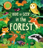 Hide-and-Seek: In the Forest 1684127114 Book Cover