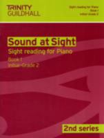 Sound at Sight Piano: Initial-Grade 2 Bk. 1 085736166X Book Cover
