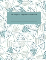 One Subject Composition Notebook: Triangles Softcover Cover Wide Ruled Lined Paper  Note-taking Guides for Early Learners 1675350981 Book Cover