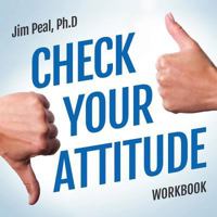 Check Your Attitude Workbook 1533334455 Book Cover